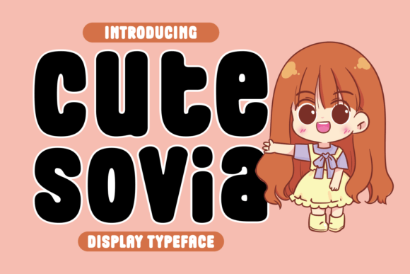 Cute Sovia: A Joyful Display Font for Campaigns That Pop