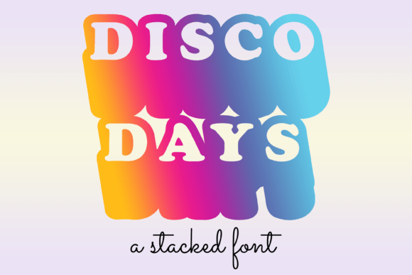 Disco Days: A Display Font That Elevates Digital Branding