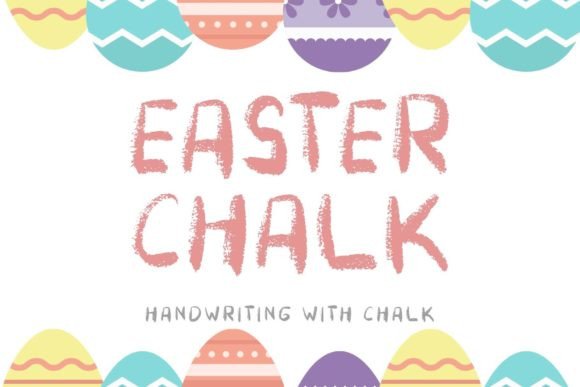 Easter Chalk: A Display Font That Adds Warmth to Real Business Branding