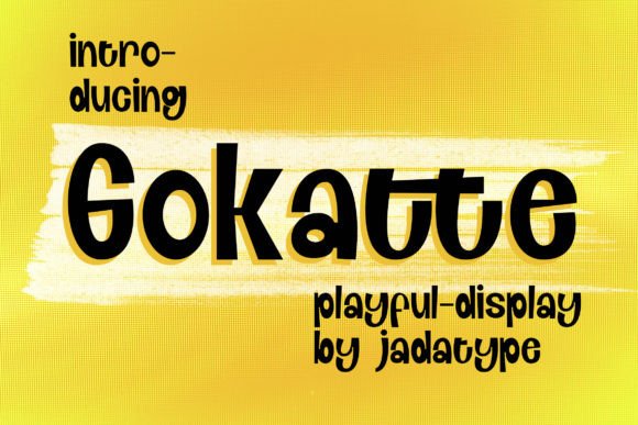 Gokatte: A Playful Display Font That Actually Works