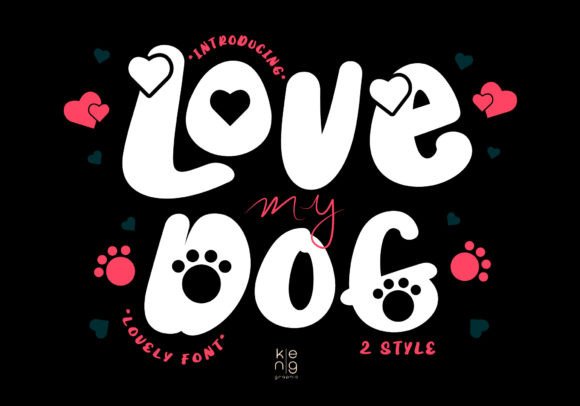 Love My Dog Font: A Friendly, Bold Display Typeface for Small Businesses