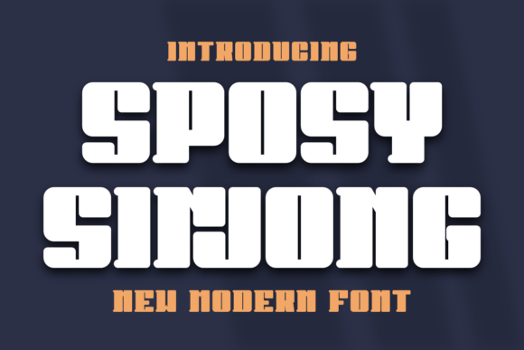 Sposy Sinjong: A Bold Display Font for Digital Impact